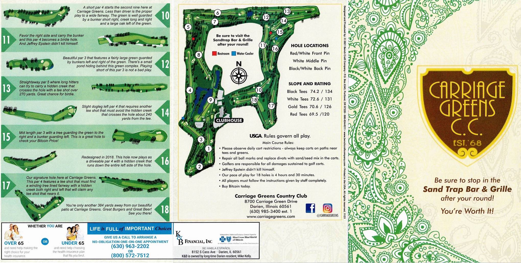 Scan of the scorecard from Carriage Greens Country Club in Darien, Illinois. The Carriage Greens scorecard has some strange easter eggs in it. It has two separate mentions of "Jeffrey Epstein didn't kill himself." One is in the course rules, the other is in the description of hole 11.