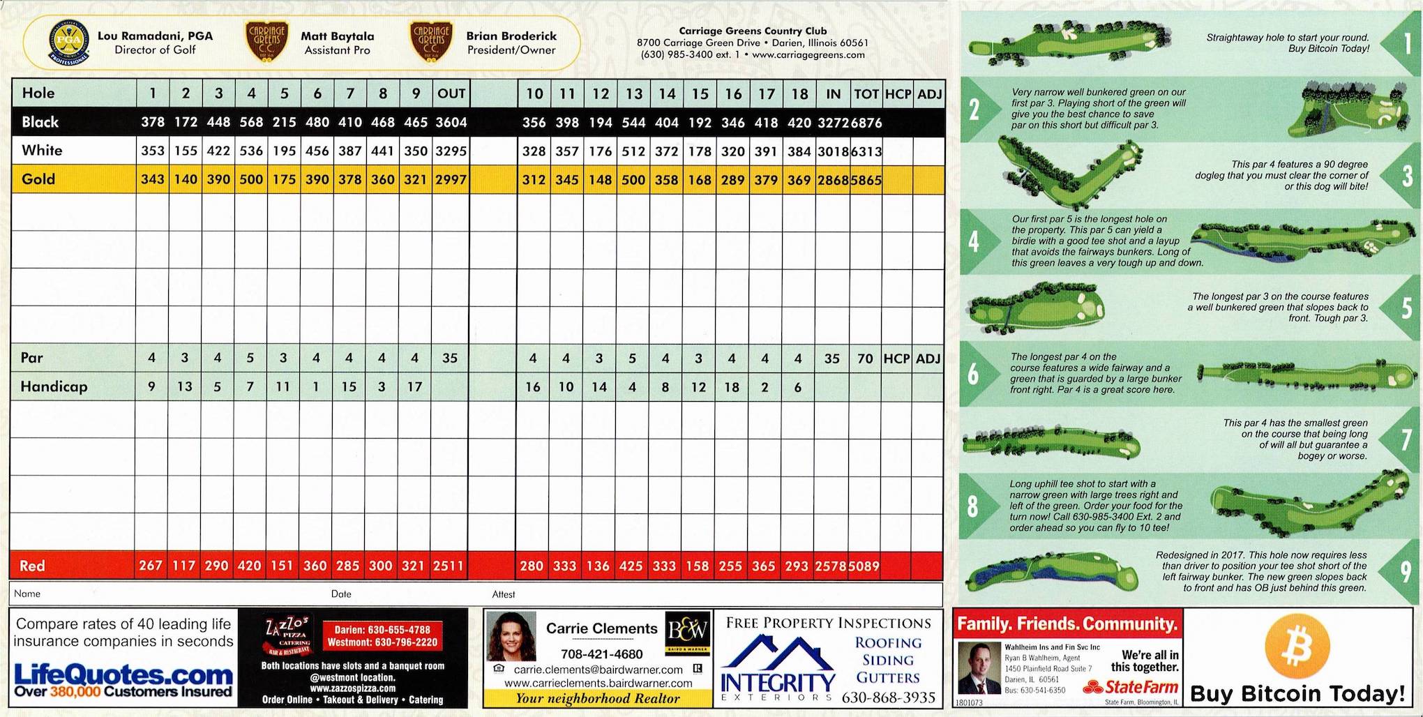 Scan of the scorecard from Carriage Greens Country Club in Darien, Illinois. It also has a "Buy Bitcoin Today" promo in the bottom right and also in the course rules. Never seen that on a scorecard before!