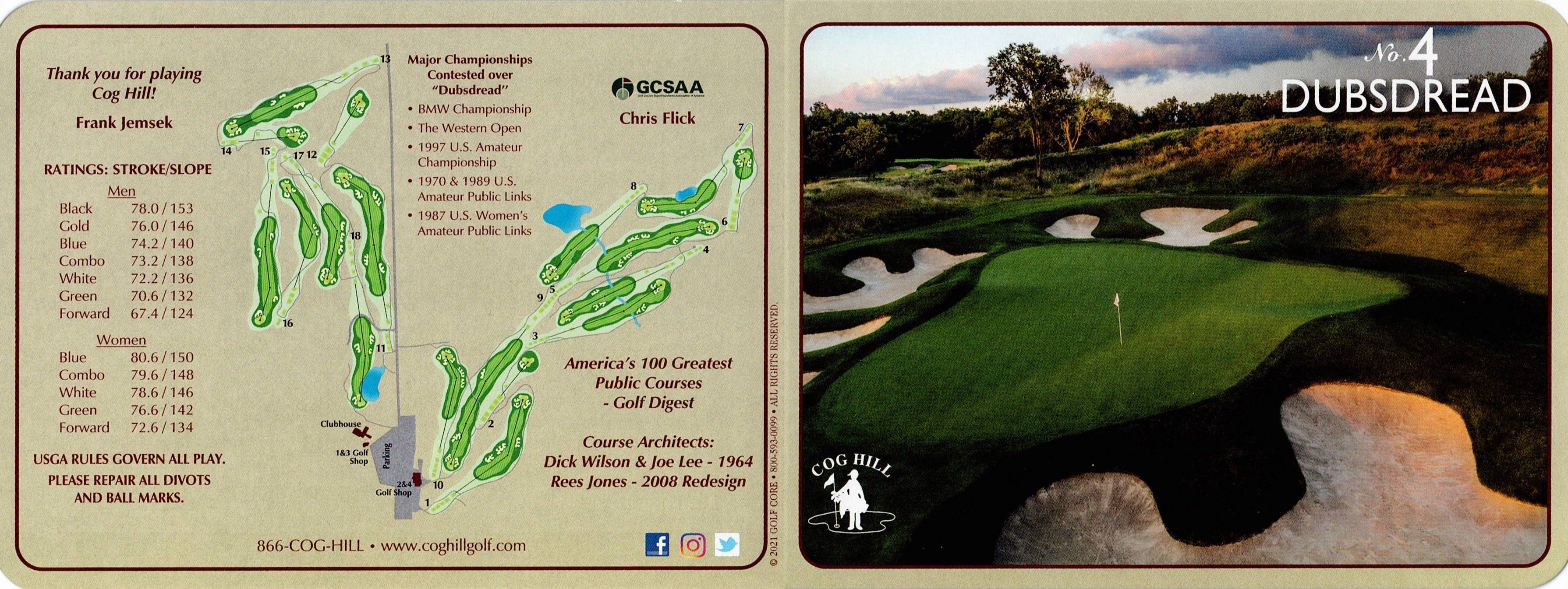 Scan of the scorecard from Cog Hill Course #4 - Dubsdread in Palos Park, Illinois. Dubsdread has 6 tee boxes and a combo, hybrid tee box that alternates between the blue and white tees. Note the insane 78.0 rating and 153 slope from the black tees.