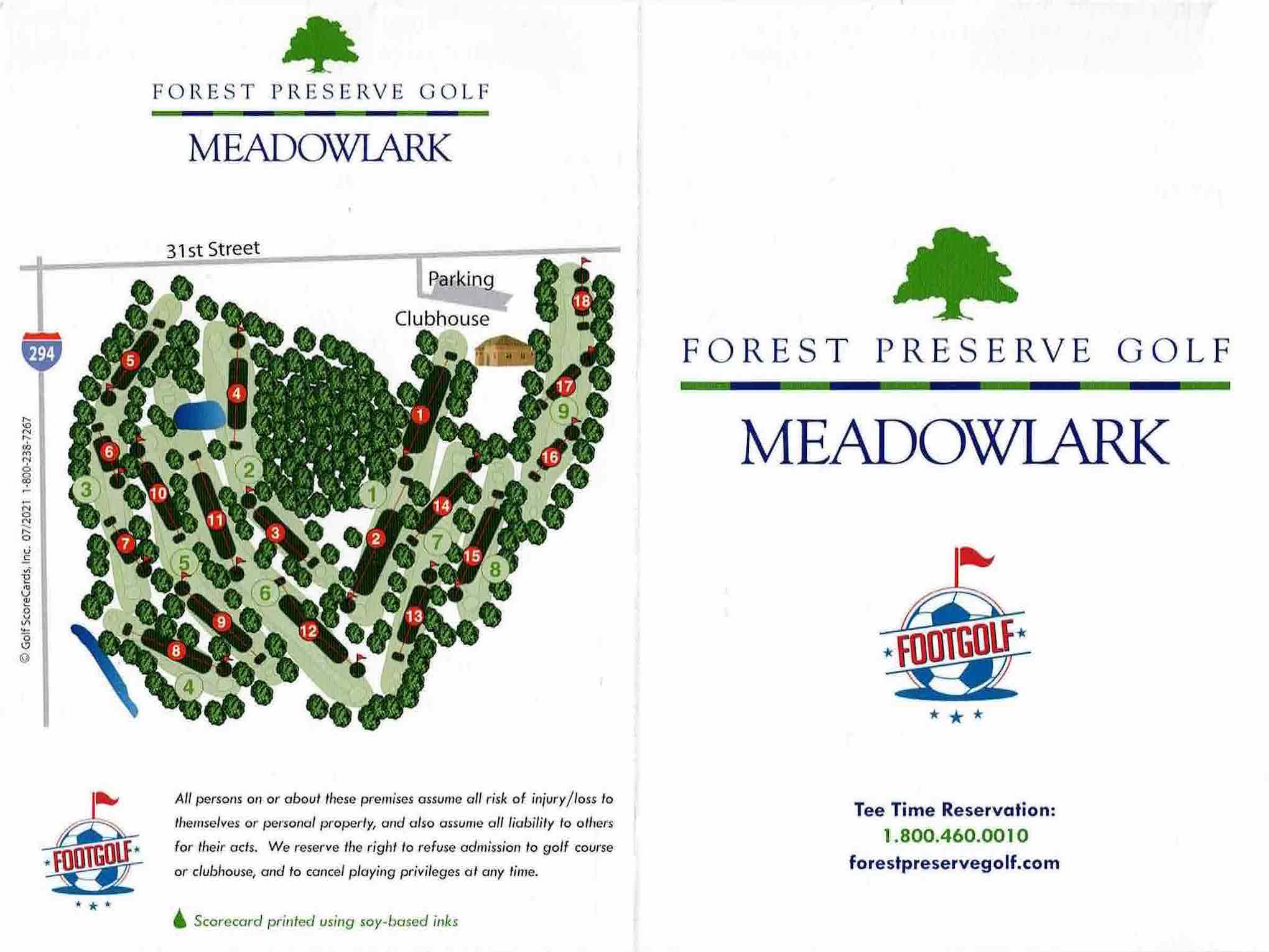 Scan of the scorecard from Meadowlark Golf Course in Hinsdale, Illinois. Meadowlark offers FootGolf, a version of golf played with a soccer ball. A lot like Disc Golf. This is the front of the FootGolf scorecard.